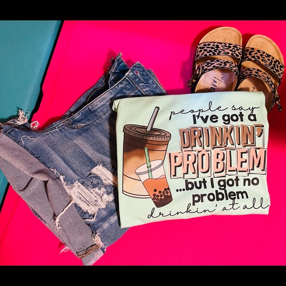 People Say I’ve Got a Drinking Problem shirt - Picture 1 of 1